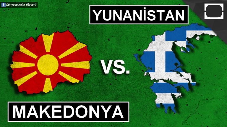 Yunanistan ile Makedonya’nın İsim Sorunu
