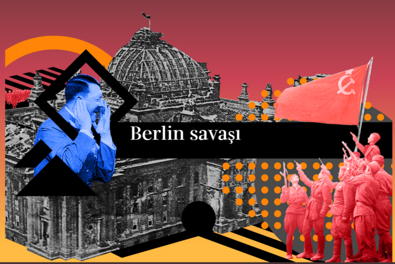 Berlin Savaşı ve Hitler’in Ölümü