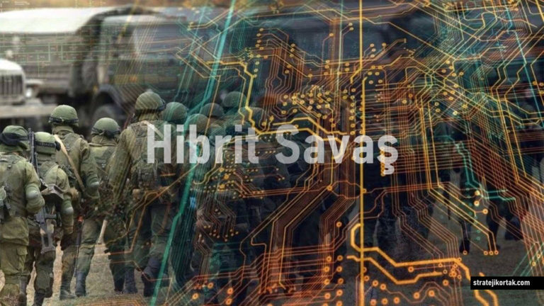 Yeni Dünya Düzeninde Hibrit Savaş