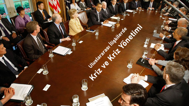 Uluslararası İlişkilerde Kriz ve Kriz Yönetimi