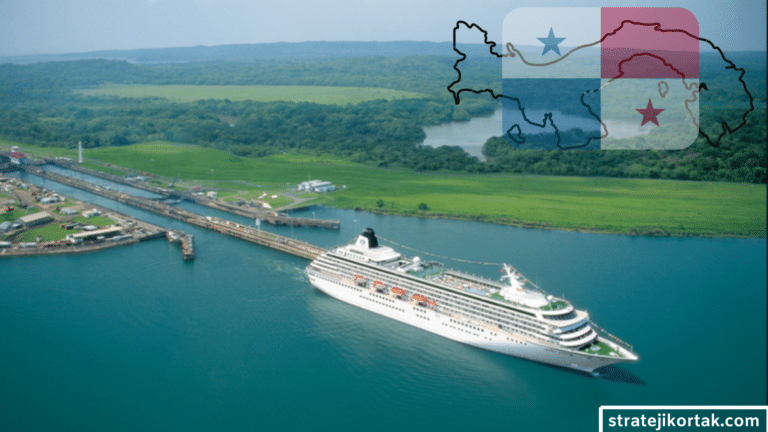 Panama Kanalı’nın Tarihi ve Stratejik Önemi