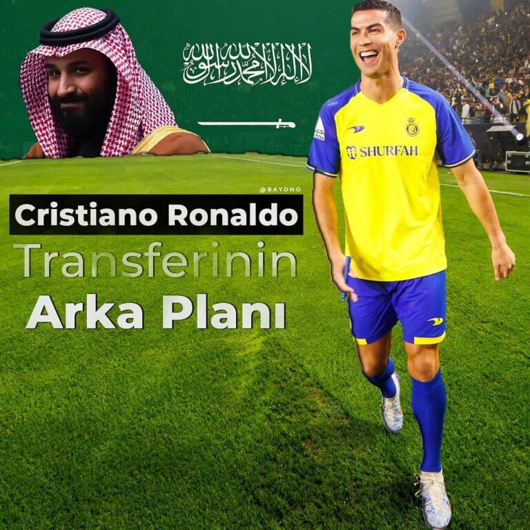 Suudilerin Ronaldo Transferinin ‘Stratejik’ Arka Planı