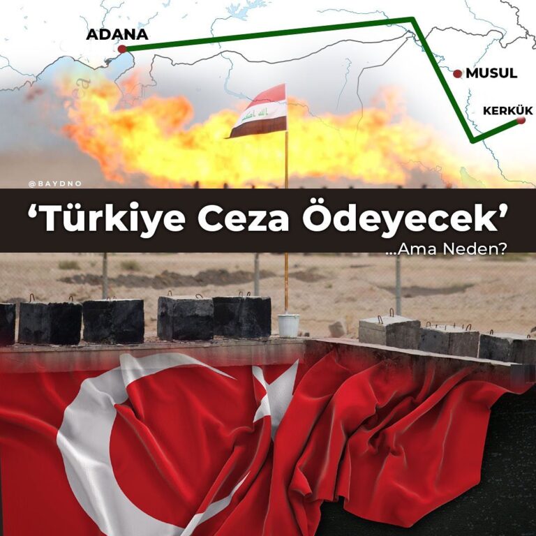 Irak Neden Türkiye’ye Ceza Ödetmek İstiyor?