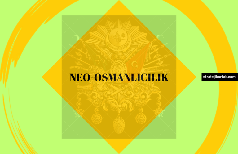 Türk Siyasetinde “Neo-Osmanlıcılık”