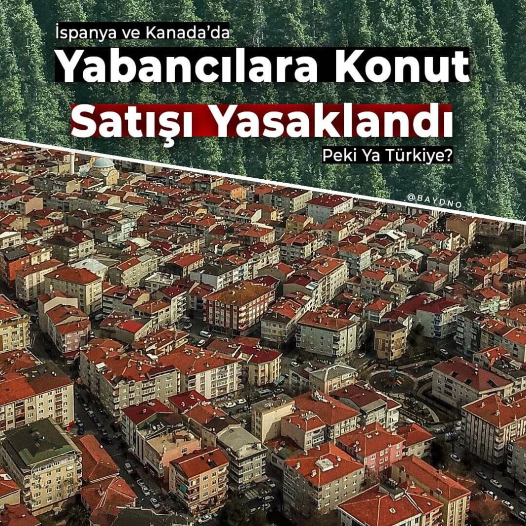 Kanada ve İspanya Yabancılara Konut Satışını Yasakladı